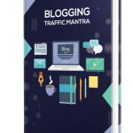 BLOGGING TRAFFIC MANTRA