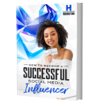 HOW TO BECOME A SUCESSFUL SOCIAL MEDIA INFLUENCER