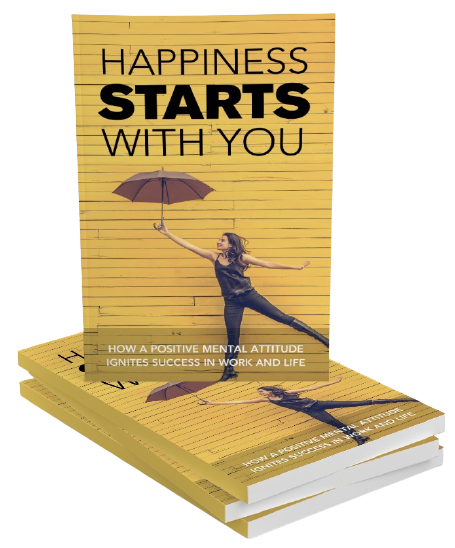 HAPPINESS STARTS WITH YOU