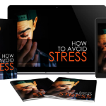 HOW TO AVOID STRESS