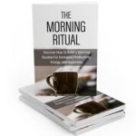 THE MORNING RITUAL