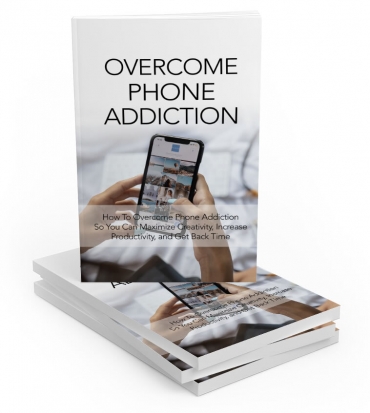 OVERCOME PHONE ADDICTION