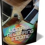 UDEMY FOR RECCURING INCOME